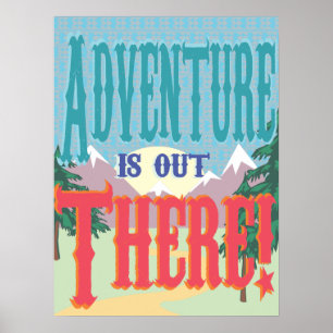 ¡La aventura está ahí fuera! Póster