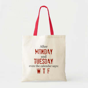 La bolsa de asas divertida de lunes martes WTF
