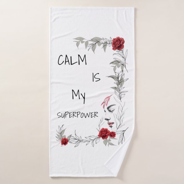 La calma es mi superpoder | Confianza en uno mismo (Toalla de baño)