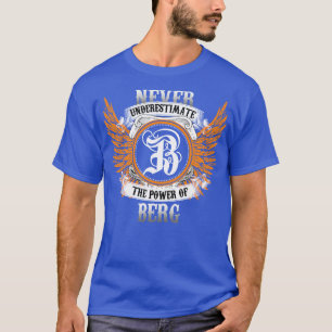 La Camisa De Nombre Berg Nunca Subestima El Poder