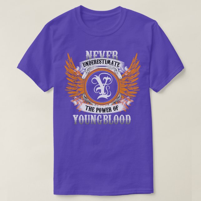 La Camisa De Nombre Youngblood Nunca Subestima El  (Diseño del anverso)