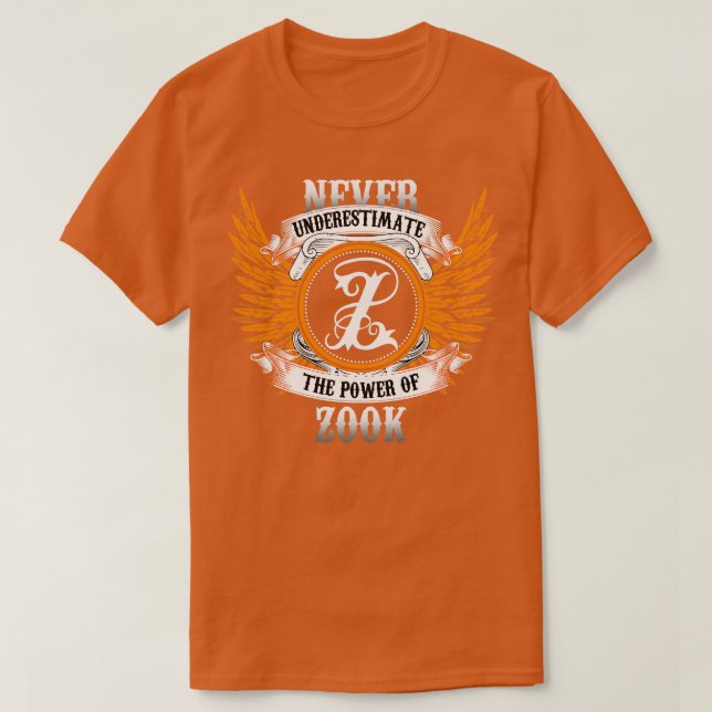 La Camisa De Nombre Zook Nunca Subestima El Poder  (Diseño del anverso)