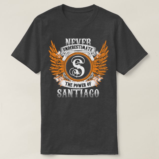 La Camisa De Santiago Nunca Subestima El Poder (Diseño del anverso)