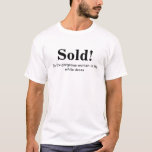 La camisa del novio con una cita divertida:<br><div class="desc">La camisa del novio con una cita divertida: ¡"Vendido! A la mujer magnífica en el vestido blanco". Garantizado para hacer risas.  Creado especialmente para un par con un gran sentido del humor.</div>