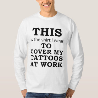 La camisa que llevo para cubrir mis tatuajes en el