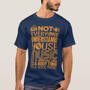 La camiseta de Amante de la música de la casa no l