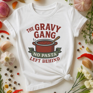 La camiseta de la pandilla grave   No hay pasta de