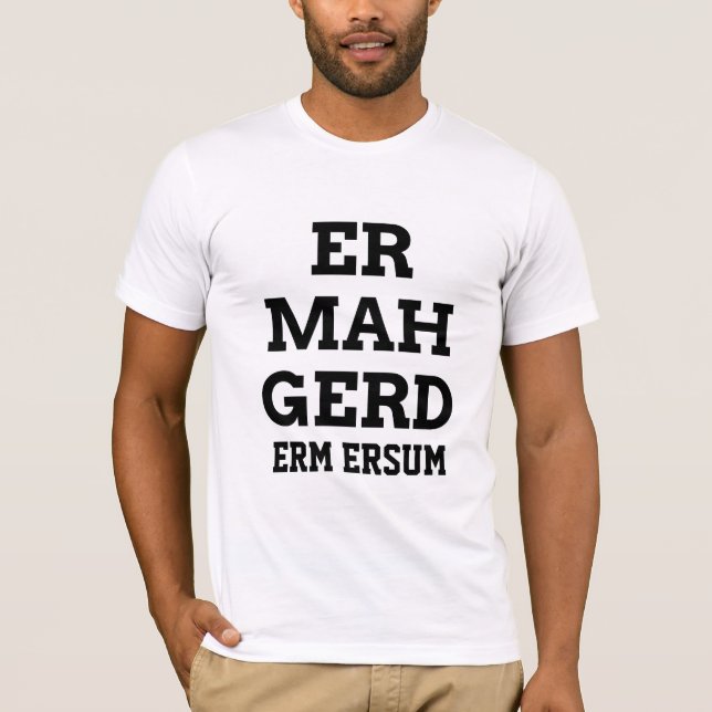 La camiseta de los hombres de Ermahgerd (Anverso)