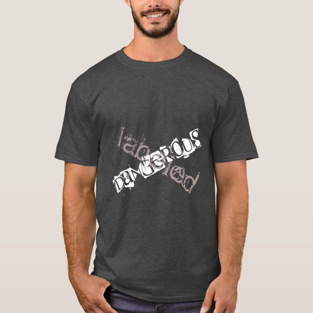 La camiseta de los hombres "peligrosos" (Anverso)