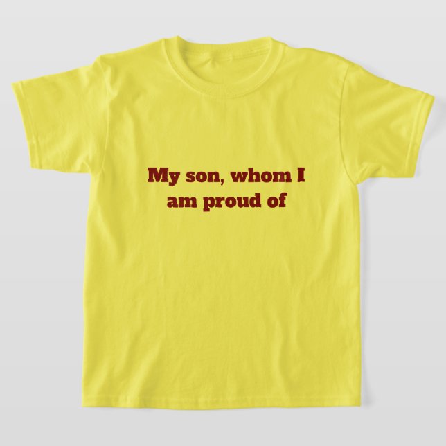 La camiseta de mi hijo de la que estoy orgulloso (Distribución)
