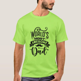 La camiseta de papá más asombrosa del mundo