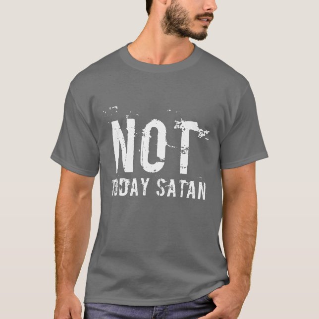 La camiseta de Satán no es hoy para los hombres (Anverso)