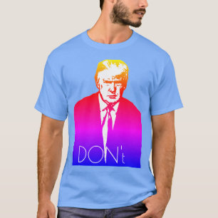 La camiseta de Trump "No hagas"