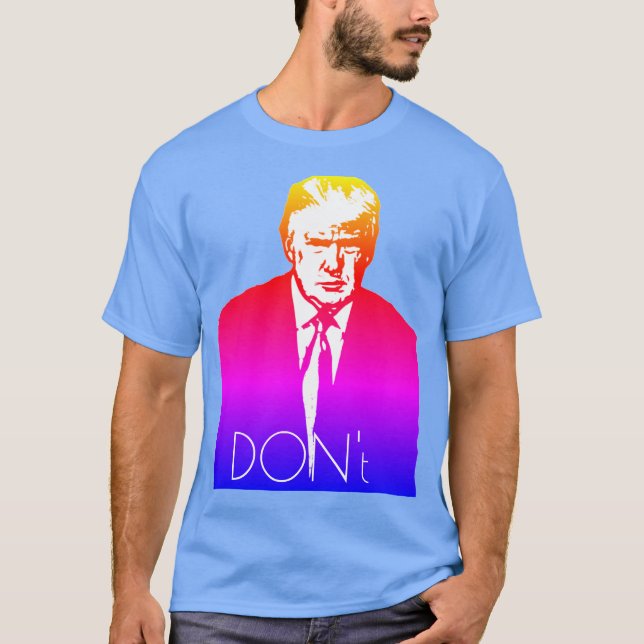 La camiseta de Trump "No hagas" (Anverso)