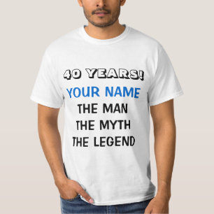 La camiseta del hombre mito leyenda para el 40 cum