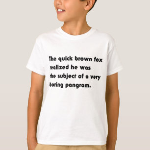 La Camiseta Del Pangrama Aburrido "El Zorro Marrón