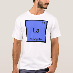 La - Camiseta del símbolo del elemento químico de 