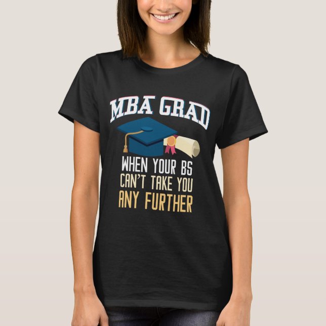 La camiseta divertida de la graduación de MBA (Anverso)