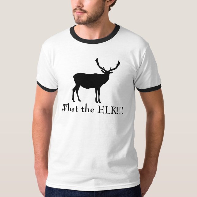 La camiseta divertida de What the ELK (Anverso)