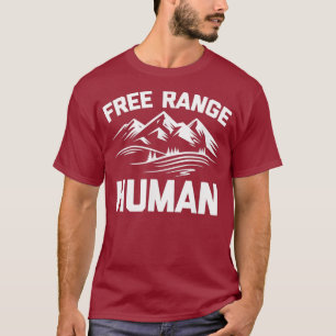 La camiseta humana de Free Range es graciosa dicie
