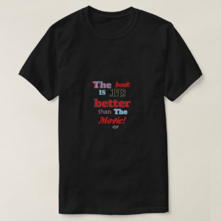 La camiseta no es mejor que el libro