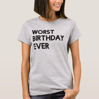 La camiseta peor del cumpleaños nunca