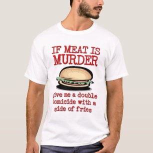 La Carne Es Asesinato Camiseta Divertida Humor