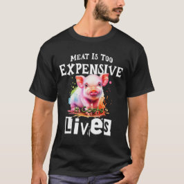 "La carne es demasiado cara" - camiseta de derecho