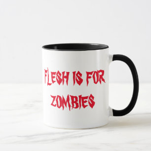 LA CARNE ESTÁ PARA LA TAZA DE LOS ZOMBIS