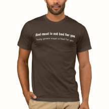 ¡La carne roja no es mala para usted! ¡… camiseta