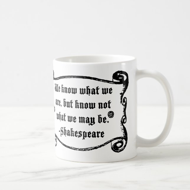 La cita de Shakespeare, sabe cuál somos taza (Derecha)