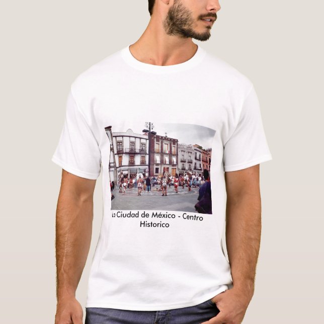 La Ciudad de México - camiseta de Centro Historico (Anverso)