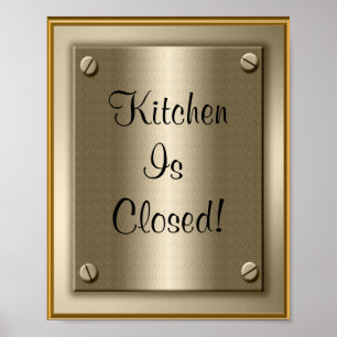 ¡La Cocina Está Cerrada! Rótulo de impresión poste