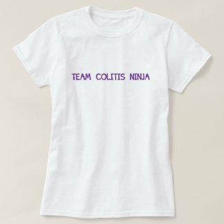 La colitis Ninja del equipo TOMA la camiseta de