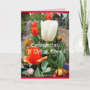 La compasión es vivir amor Tulipanes rojos tarjeta