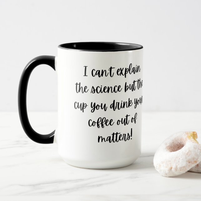 La Copa Que Bebes Café Fuera De Matters Mug (Con donut)