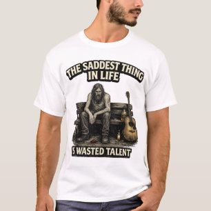 La cosa más triste de la vida es la camiseta de ta