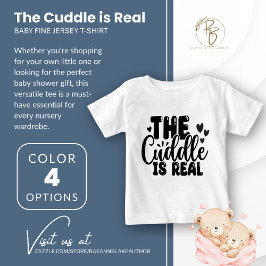 La Cuddle es Real Baby Fine Jersey T-Shirt