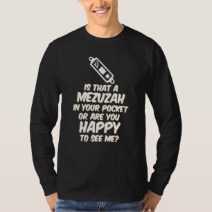 La curiosa camiseta judía Naughty Mezuzah Meme Chi