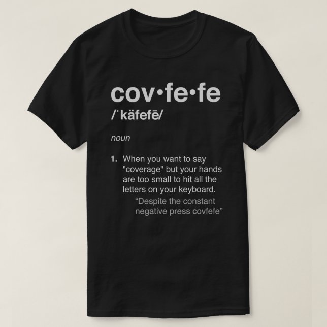 La definición de camiseta esencial de Covfefe (Diseño del anverso)