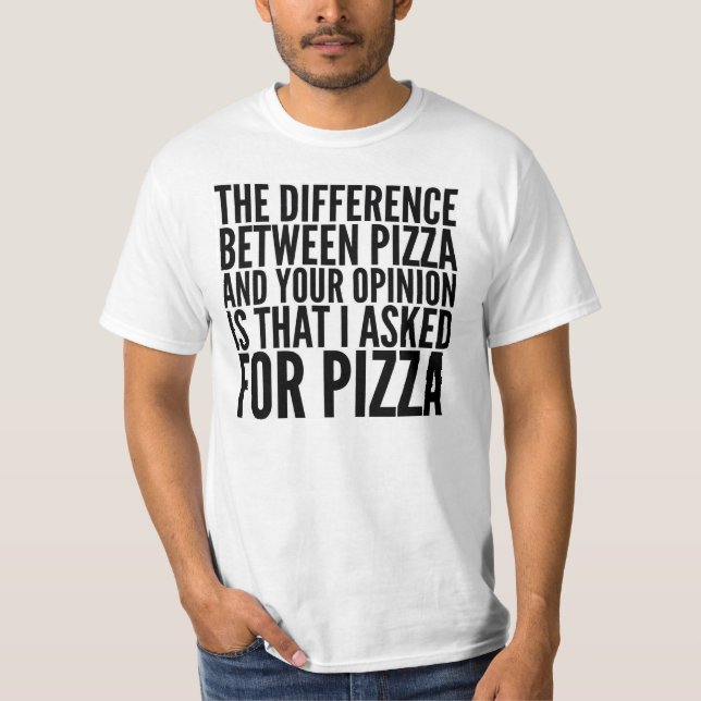 LA DIFERENCIA ENTRE LA PIZZA Y SU CAMISETA DE LA (Anverso)