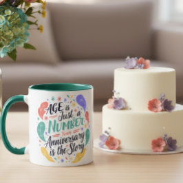 La Edad es Solo un Número Taza