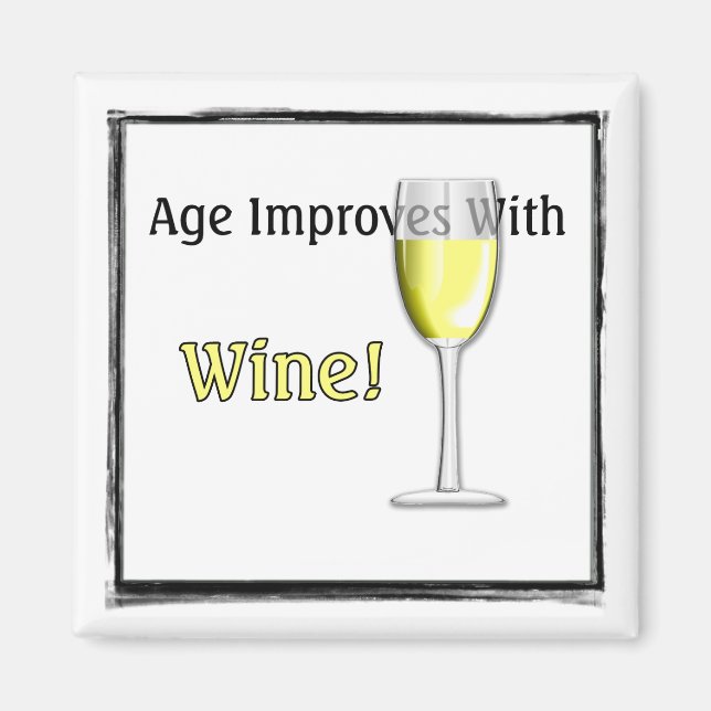 La Edad Mejora Con El Imán Vino (Blanco) (Frente)