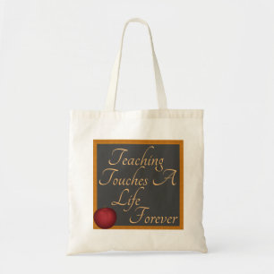 La enseñanza toca una vida para siempre bolsos y T