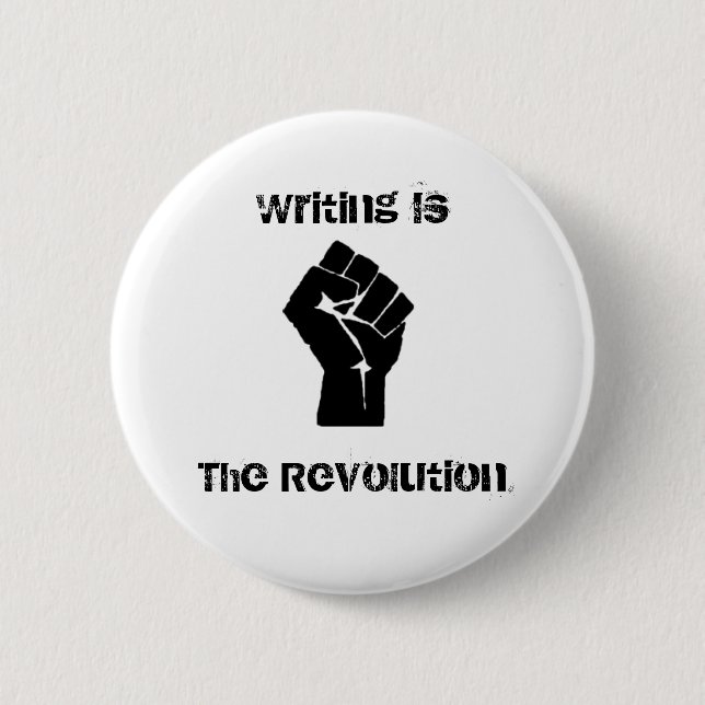 La "escritura es botón de la revolución" (Anverso)