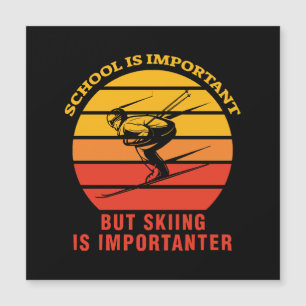 La escuela es importante pero esquiar es más impor