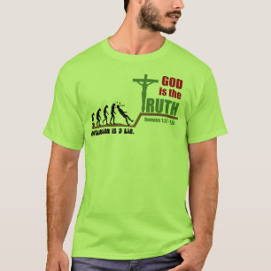 La evolución es mentira. Dios es la camiseta de l