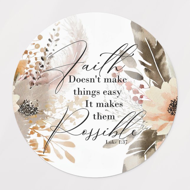 La fe hace que las cosas sean posibles Pegatinas (Diseño 1)