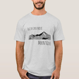La fe puede mover camiseta de las montañas