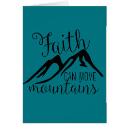 la fe puede mover las montañas